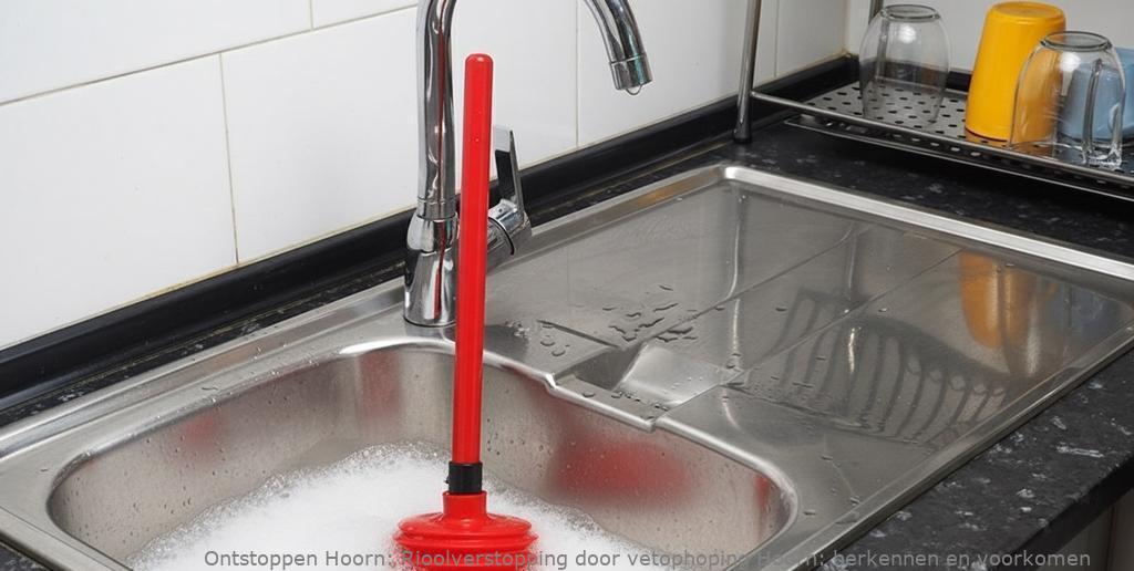 Rioolverstopping door vetophoping Hoorn: herkennen en voorkomen